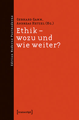 Kartonierter Einband (Kt) Ethik - wozu und wie weiter? von 