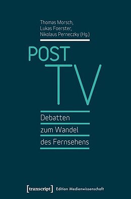 Kartonierter Einband Post TV - Debatten zum Wandel des Fernsehens von 