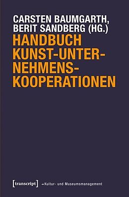 Kartonierter Einband Handbuch Kunst-Unternehmens-Kooperationen von 