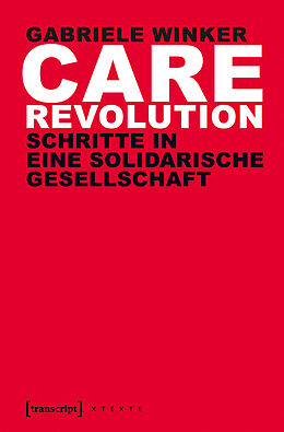 Kartonierter Einband Care Revolution von Gabriele Winker