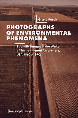 Couverture cartonnée Photographs of Environmental Phenomena de Gisela Parak