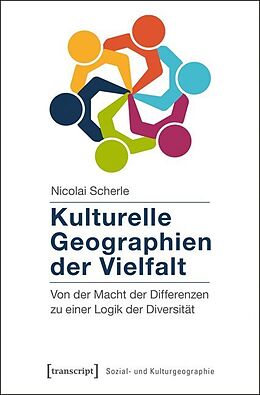 Kartonierter Einband Kulturelle Geographien der Vielfalt von Nicolai Scherle