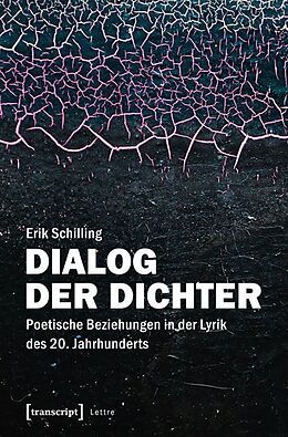 Kartonierter Einband Dialog der Dichter von Erik Schilling