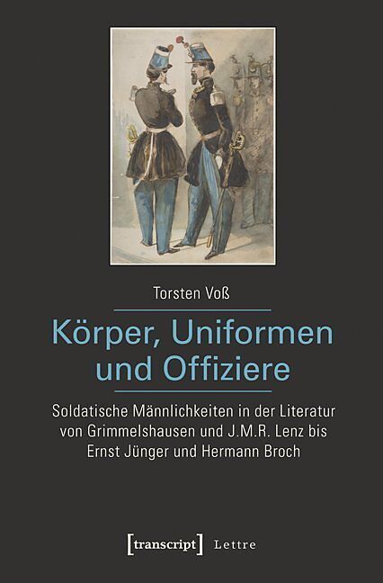 Körper, Uniformen und Offiziere