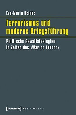 Kartonierter Einband Terrorismus und moderne Kriegsführung von Eva-Maria Heinke