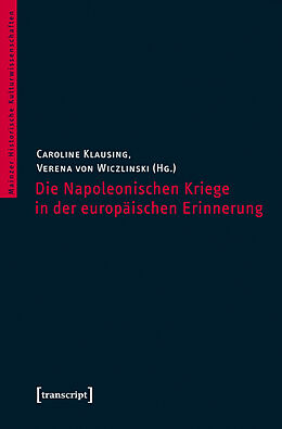 Paperback Die Napoleonischen Kriege in der europäischen Erinnerung von 