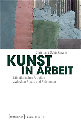Paperback Kunst in Arbeit von Christiane Schürkmann