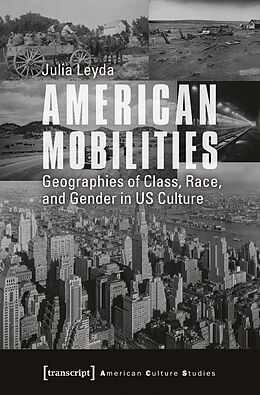 Kartonierter Einband American Mobilities von Julia Leyda