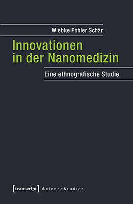 Kartonierter Einband Innovationen in der Nanomedizin von Wiebke Pohler Schär