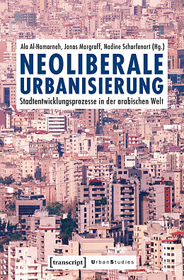 Kartonierter Einband Neoliberale Urbanisierung von 