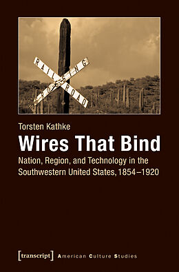 Kartonierter Einband Wires That Bind von Torsten Kathke