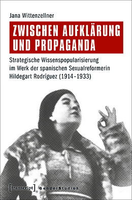Kartonierter Einband Zwischen Aufklärung und Propaganda von Jana Wittenzellner