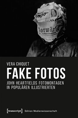Kartonierter Einband Fake Fotos von Vera Chiquet