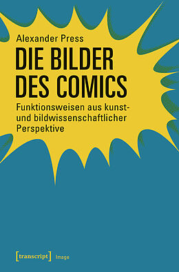 Kartonierter Einband Die Bilder des Comics von Alexander Press