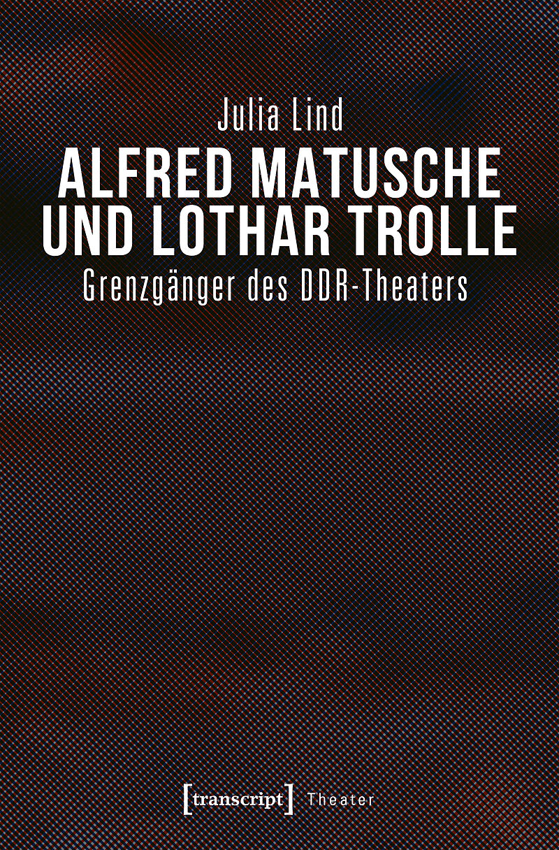 Alfred Matusche und Lothar Trolle