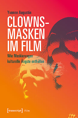 Kartonierter Einband Clownsmasken im Film von Yvonne Augustin