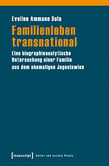 Paperback Familienleben transnational von Eveline Ammann Dula
