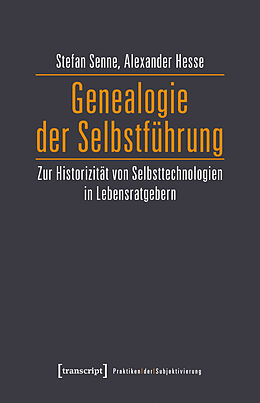 Kartonierter Einband Genealogie der Selbstführung von Stefan Senne, Alexander Hesse
