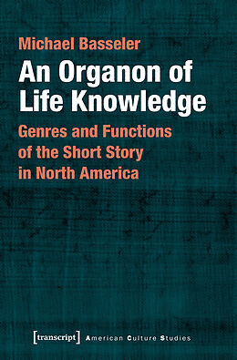 Kartonierter Einband An Organon of Life Knowledge von Michael Basseler