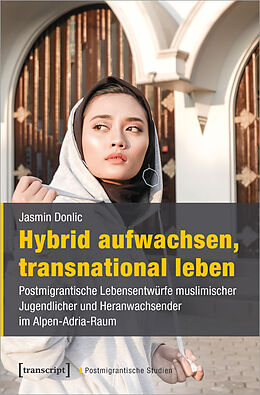 Paperback Hybrid aufwachsen, transnational leben von Jasmin Donlic