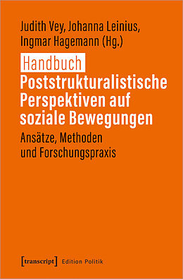 Kartonierter Einband Handbuch Poststrukturalistische Perspektiven auf soziale Bewegungen von 