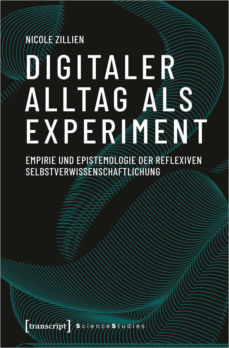 Digitaler Alltag als Experiment