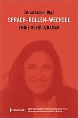 Fester Einband Sprach-Rollen-Wechsel von Emine Sevgi Özdamar