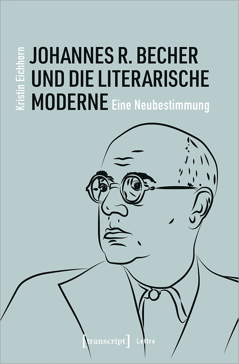 Johannes R. Becher und die literarische Moderne