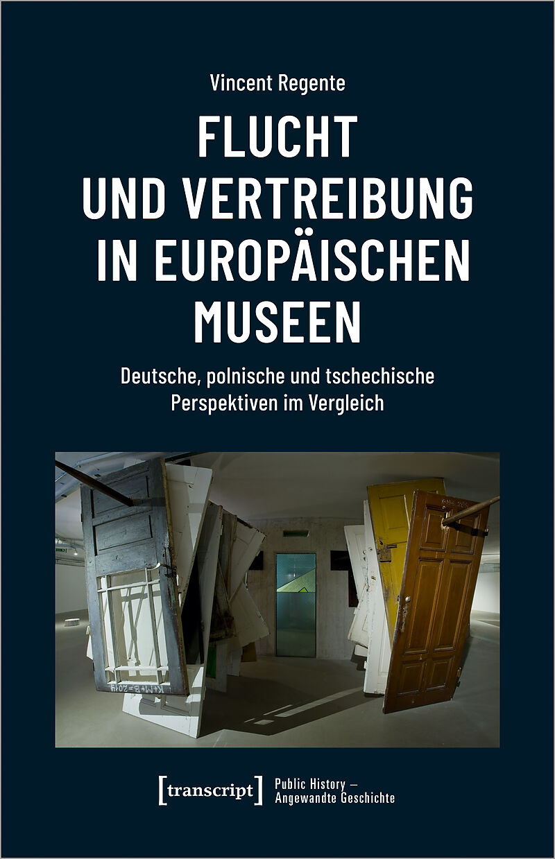 Flucht und Vertreibung in europäischen Museen