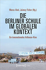 Paperback Die Berliner Schule im globalen Kontext von 