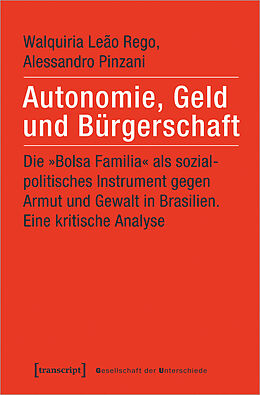 Paperback Autonomie, Geld und Bürgerschaft von Walquiria Leao Rego, Alessandro Pinzani