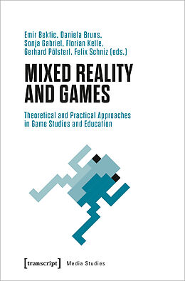 Couverture cartonnée Mixed Reality and Games de 