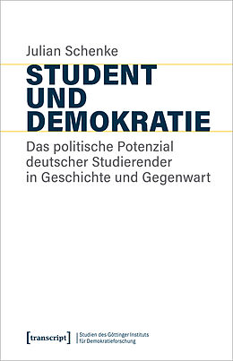 Kartonierter Einband Student und Demokratie von Julian Schenke