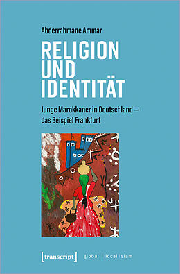 Kartonierter Einband Religion und Identität von Abderrahmane Ammar