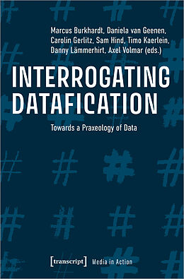 Couverture cartonnée Interrogating Datafication de 