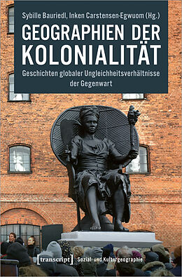 Kartonierter Einband Geographien der Kolonialität von 