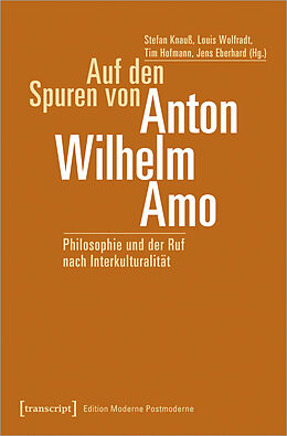 Kartonierter Einband Auf den Spuren von Anton Wilhelm Amo von 