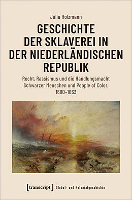 Paperback Geschichte der Sklaverei in der niederländischen Republik von Julia Holzmann