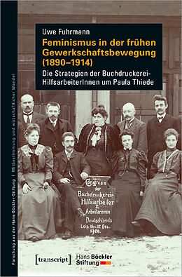 Kartonierter Einband Feminismus in der frühen Gewerkschaftsbewegung (1890-1914) von Uwe Fuhrmann