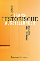 Kartonierter Einband Transhistorische Ausstellungen von Elke Anna Werner