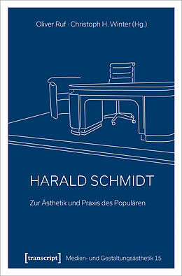 Kartonierter Einband Harald Schmidt - Zur Ästhetik und Praxis des Populären von 