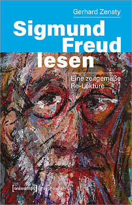Kartonierter Einband Sigmund Freud lesen von Gerhard Zenaty