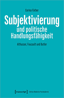 Paperback Subjektivierung und politische Handlungsfähigkeit von Corina Färber