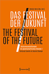 Kartonierter Einband Das Festival der Zukunft / The Festival of the Future von 