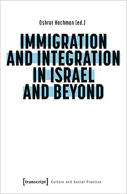 Couverture cartonnée Immigration and Integration in Israel and Beyond de 