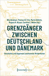 Kartonierter Einband Grenzgänger zwischen Deutschland und Dänemark von 