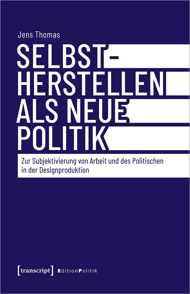 Selbstherstellen als neue Politik