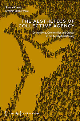 Kartonierter Einband The Aesthetics of Collective Agency von 