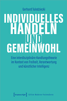 Kartonierter Einband (Kt) Individuelles Handeln und Gemeinwohl von Gerhard Tulodziecki