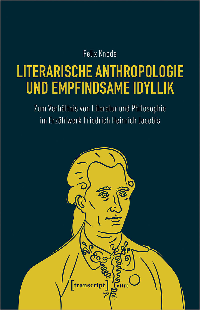 Literarische Anthropologie und empfindsame Idyllik